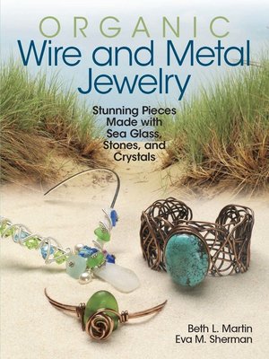 cover image of Organic Wire and Metal Jewelry
